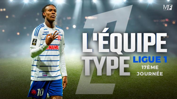 Ligue 1 - L'équipe-type de la 17ème journée de L1