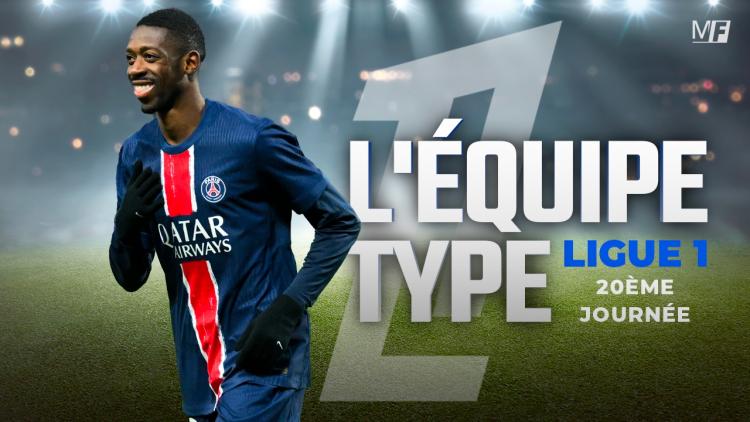 Ligue 1 - L'équipe-type de la 20ème journée de L1